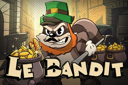 Le Bandit Le Bandit